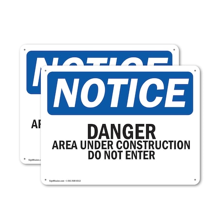 Signmission Danger Area Under Construction Do Not Enter OSHA Notice Sign, Plastic, 24in W x 18in L, 2PK OS-2PACK-NS-P-1824-L-10894